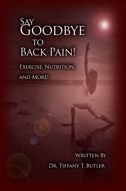 Say Goodbye to Back Pain!