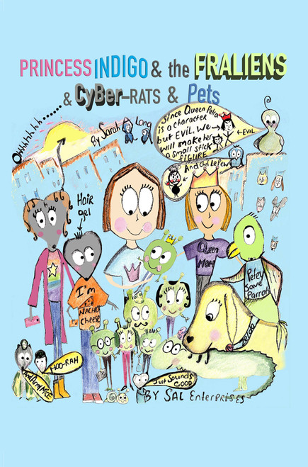 Princess Indigo and the Fraliens & Cyber-Rats & Pets