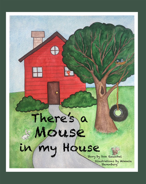 There's a Mouse in my House