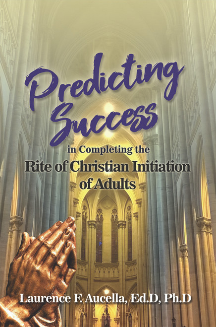 Predicting Success in Completing the Rite of Christian Initiation of Adults (HC)