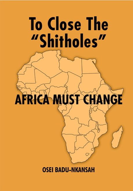 To Close the "Shitholes" Africa Must Change