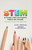 S.T.E.M. as An Early Start for Students, Parents and Teachers Using Educational Leadership to Build an Effective 2020 Model
