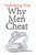 Why Men Cheat