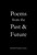 Poems from the Past & Future