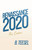 Renaissance 2020