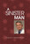 A Sinister Man