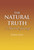 The Natural Truth