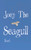 Joey The Seagull