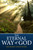 The Eternal Way of God