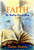 Faith: My Walking Cane to Glory