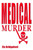 Medical Murder