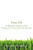 Pure Oil: A Human's Guide to Life. Gleanings from the Revelation of the Messenger