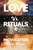 Love Vs. Rituals & Provocation