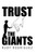 Trust the Giants