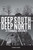 Deep South - Deep North