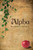 Alpha: From Rebellion to Redemption