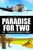 Paradise for Two
