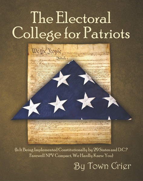 The Electoral College for Patriots