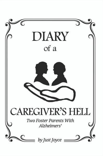 Diary of a Caregiver's Hell