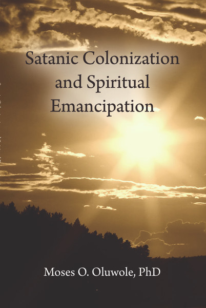 Satanic Colonization and Spiritual Emancipation