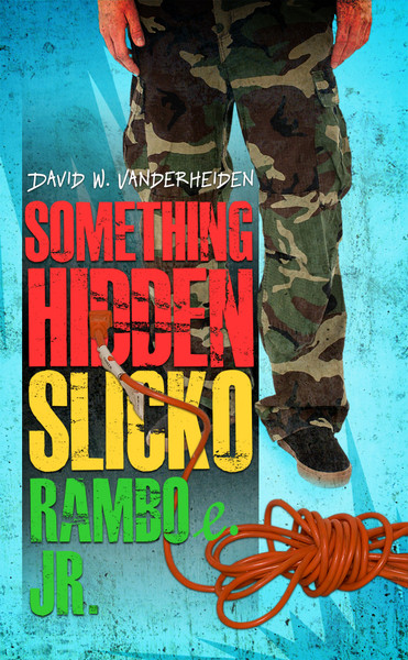 Something Hidden Slicko Ramboe Jr.