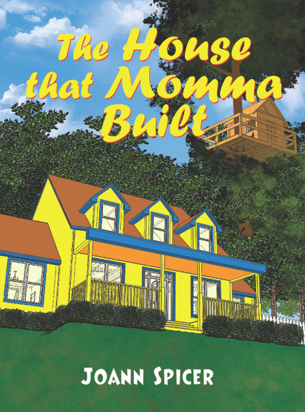 The House that Momma Built