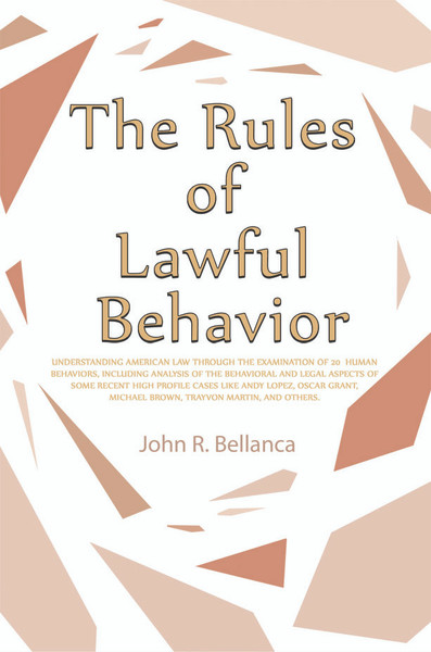 The Rules of Lawful Behavior