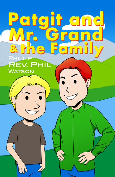 Patgit and Mr. Grand and the Family