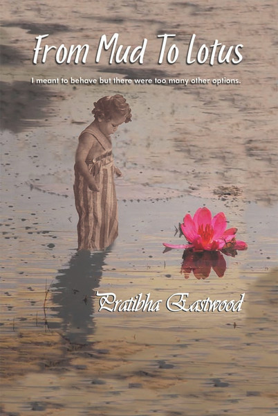 From Mud to Lotus: I Meant to Behave, but There Were Too Many Other Options