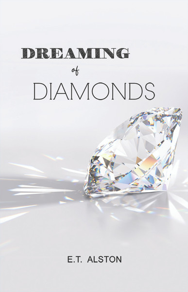 Dreaming of Diamonds