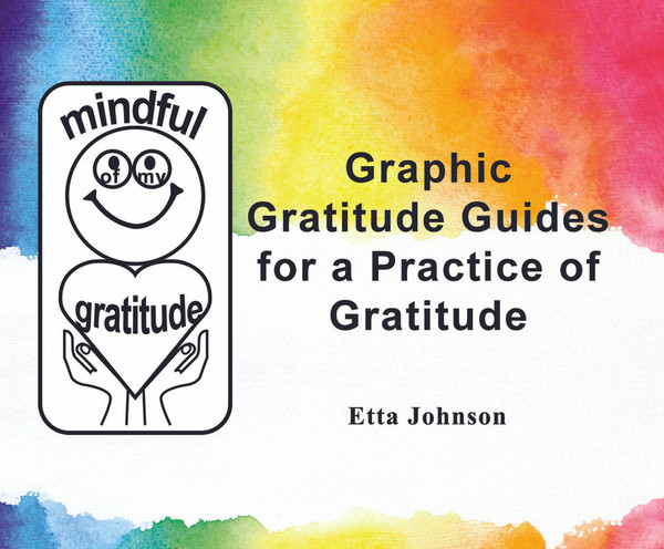 Graphic Gratitude Guides for a Practice of Gratitude
