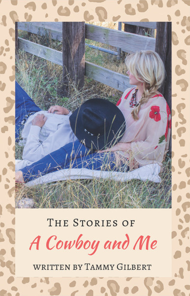 The Stories of a Cowboy and Me