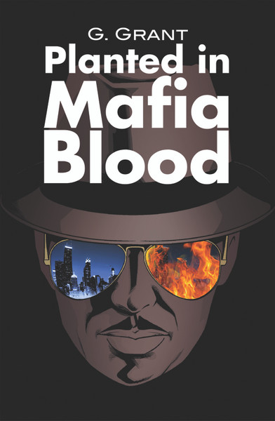 Planted in Mafia Blood