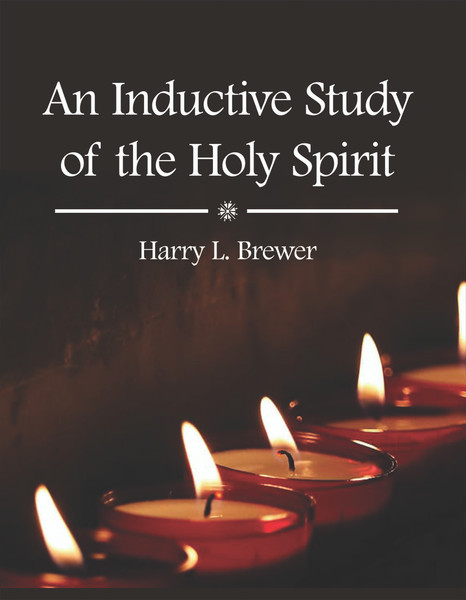 An Inductive Study of the Holy Spirit