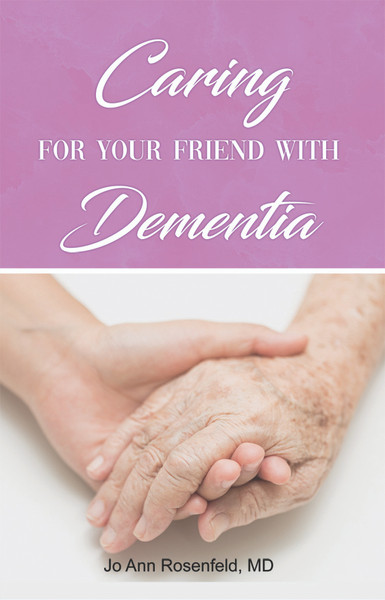 Caring for Your Friend with Dementia