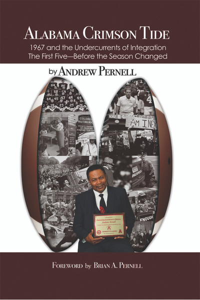 Alabama Crimson Tide: 1967 and the Undercurrents of Integration