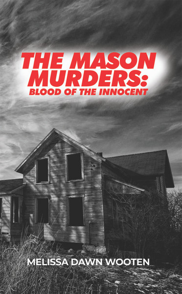 The Mason Murders: Blood of the Innocent