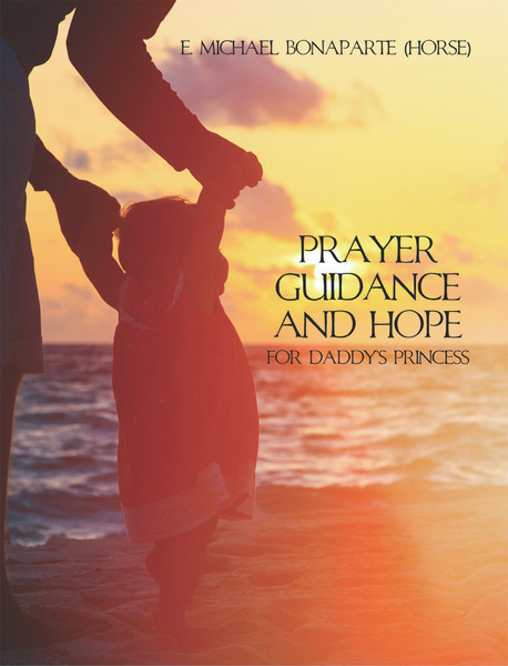Prayer Guidance and Hope for Daddy's Princess