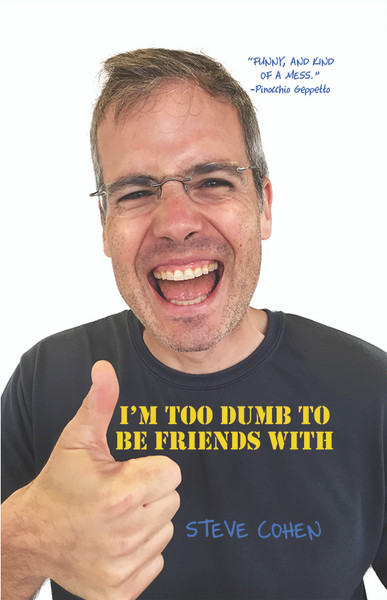 I'm Too Dumb to Be Friends With
