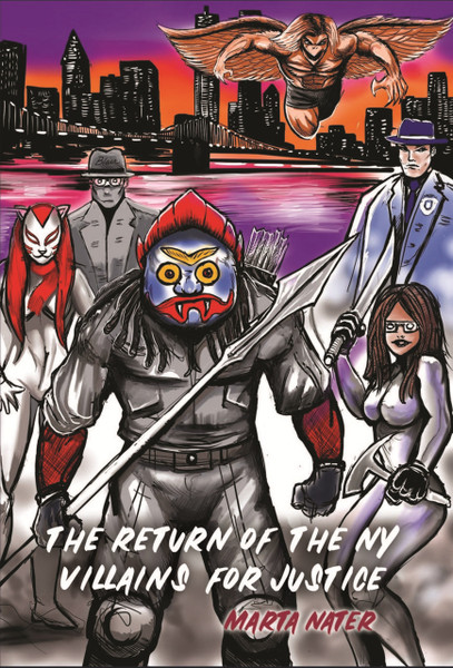 The Return of the NY Villains for Justice