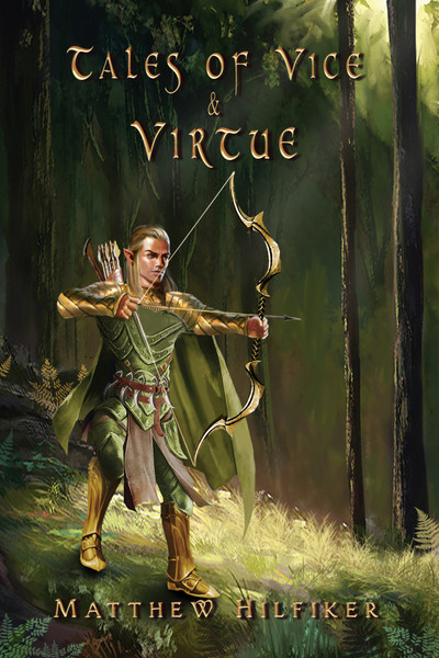 Tales of Vice & Virtue