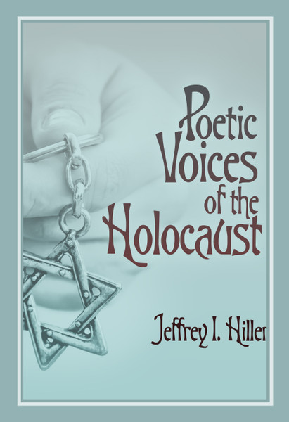 Poetic Voices of the Holocaust