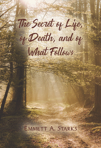 The Secret of Life, of Death, and of What Follows