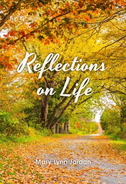 Reflections on Life