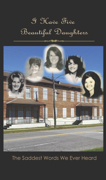 I Have Five Beautiful Daughters