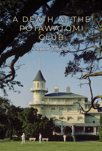 A Death at the Potawatomi Club (HB)