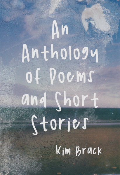 An Anthology of Poems and Short Stories