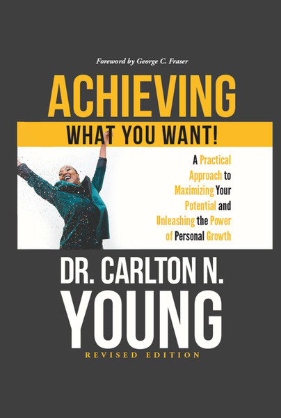 ACHIEVING WHAT YOU WANT!