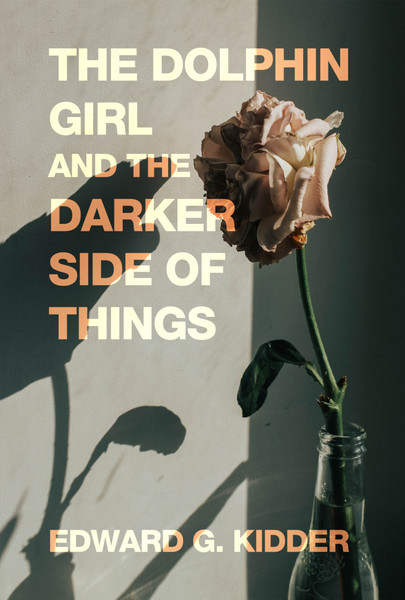 The Dolphin Girl and the Darker Side of Things (HB)