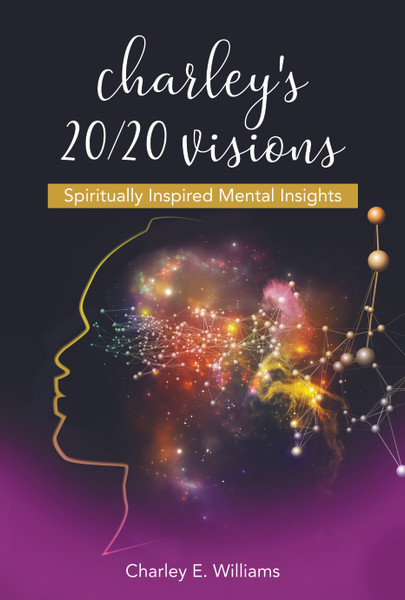 Charley's 20/20 Visions